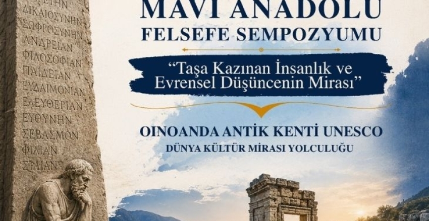 III. Uluslararası Mavi Anadolu Felsefe Sempozyumu'na Tüm Halkımız Davetlidir