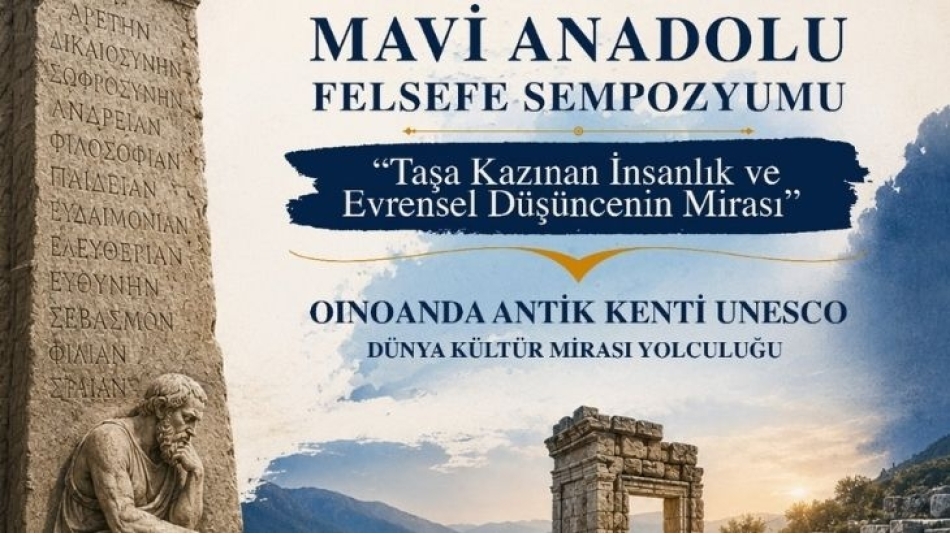 III. Uluslararası Mavi Anadolu Felsefe Sempozyumu'na Tüm Halkımız Davetlidir